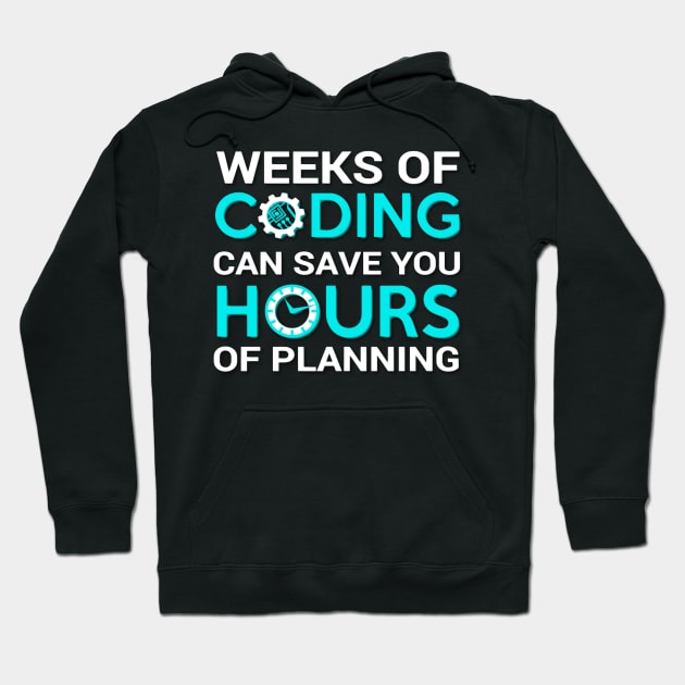 Weeks of coding Hoodie by PyGeek